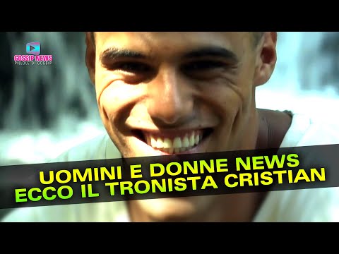 Uomini e Donne News: Ecco Cristian Il Nuovo Tronista!