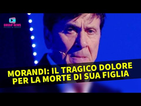Gianni Morandi: Il Dolore Per la Tragica Morte Della Figlia!