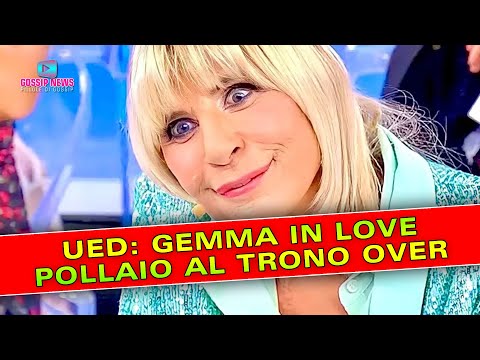 Uomini e Donne Anticipazioni: Gemma In Love… Pollaio Al Trono Over!