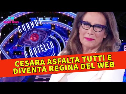 Grande Fratello: Cesara Asfalta i Gieffini e Diventa la Regina Del Web!