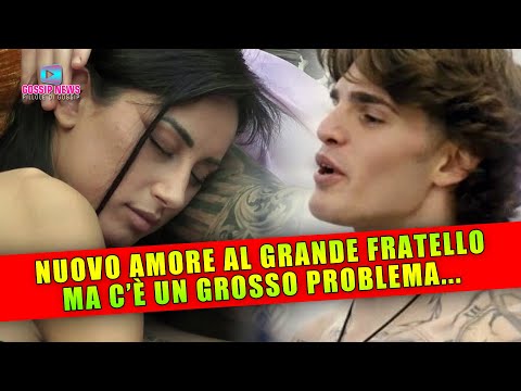 Nuovo Amore al Grande Fratello: Ma C’è Un Grosso Problema!