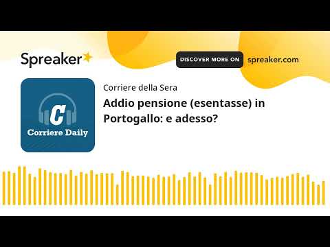 Addio pensione (esentasse) in Portogallo: e adesso?
