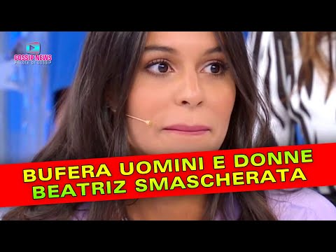 Bufera a Uomini e Donne: Beatriz Smascherata!