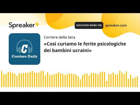 «Così curiamo le ferite psicologiche dei bambini ucraini»