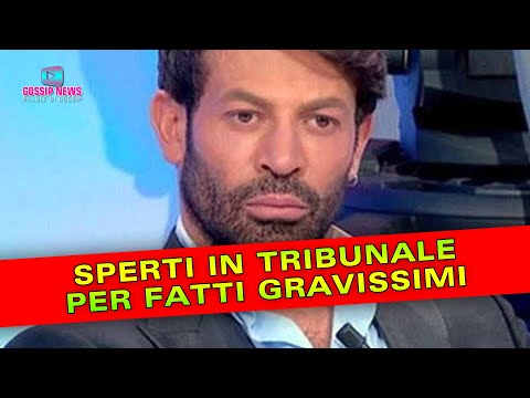 Gianni Sperti Finisce In Tribunale: Fatti Gravissimi!