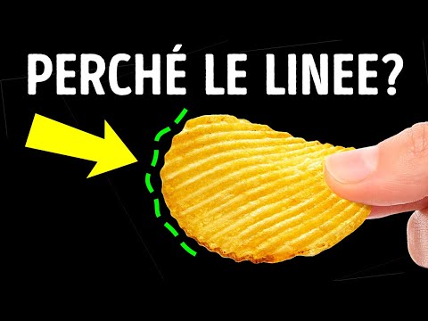 Perché le patatine ondulate sono migliori? + Altri strani perché quotidiani