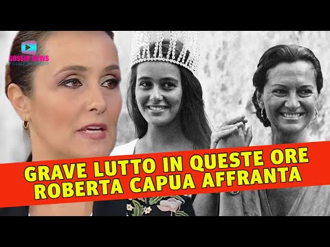 Terribile Lutto per Roberta Capua: Il Tragico Addio!