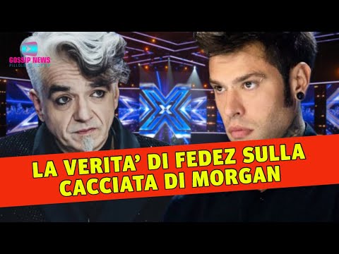 La Verità di Fedez Sulla Cacciata di Morgan da X Factor!