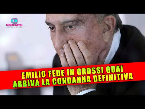 Emilio Fede In Grossi Guai: Arriva La Condanna Definitiva!