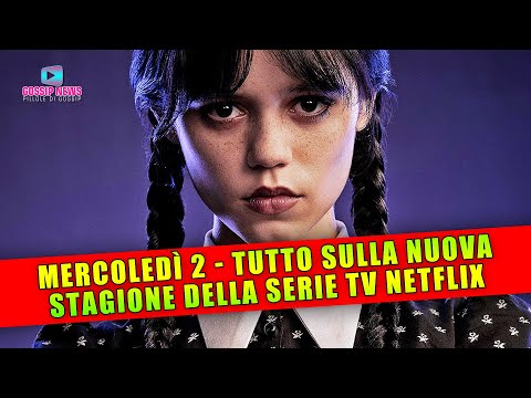 Mercoledì 2: Tutto Sulla Nuova Stagione Della Serie Tv Netflix!
