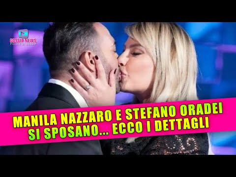Manila Nazzaro e Stefano Oradei Si Sposano: Ecco i Dettagli Del Matrimonio!
