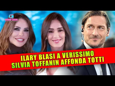 Ilary Blasi a Verissimo: Silvia Toffanin Affonda Francesco Totti!
