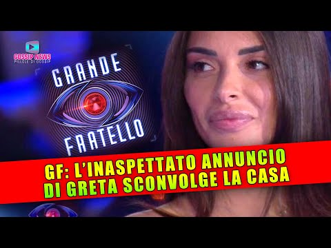 Grande Fratello: L’Inaspettato Annuncio di Greta Rossetti Sconvolge i Fan!