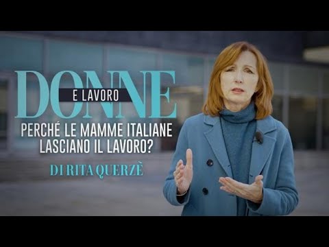 Perché le mamme italiane lasciano il lavoro?