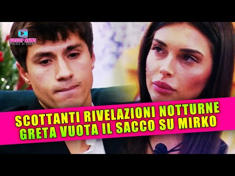 Scottanti Rivelazioni Al Grande Fratello: Greta Vuota il Sacco su Mirko!