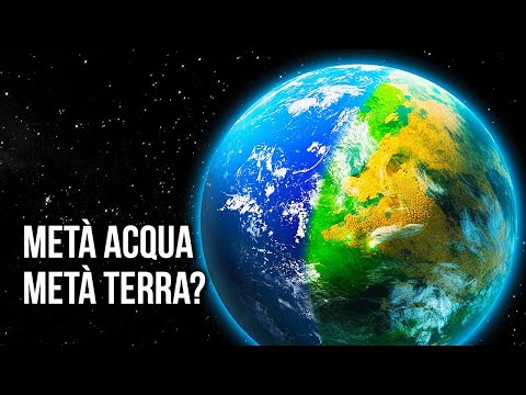 E se la Terra fosse per Metà Terra e per Metà Acqua?