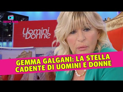 Gemma Galgani: La Stella Cadente di Uomini e Donne!