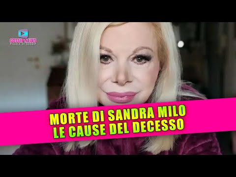 Sandra Milo: Le Cause Del Decesso!