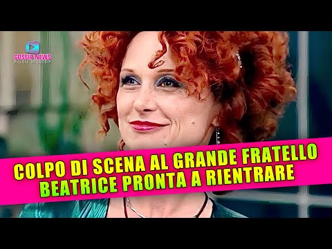 Colpo di Scena Al Grande Fratello: Beatrice Luzzi Pronta a Tornare!