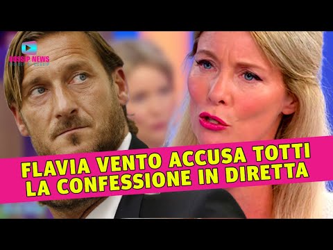 Flavia Vento Accusa Totti: La Confessione in Diretta Tv!