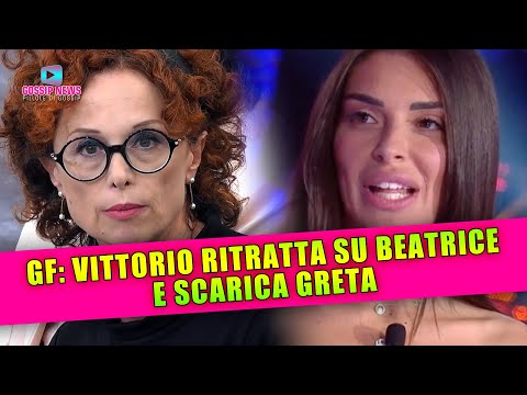 Grande Fratello: Vittorio Ritratta Su Beatrice E Scarica Greta!