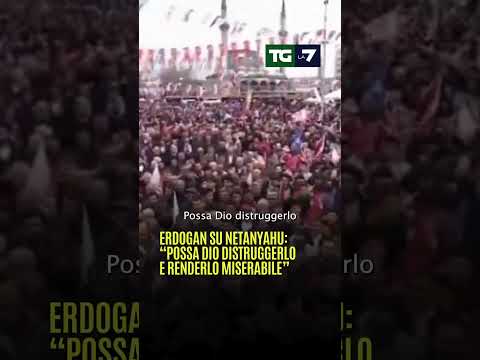 #Erdogan su #Netanyahu: “Possa Dio distruggerlo e renderlo miserabile”