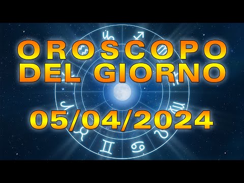 Oroscopo del Giorno Venerdì 5 Aprile 2024!