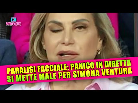 Paralisi Facciale, Panico in Diretta: Si Mette Male Per Simona Ventura!