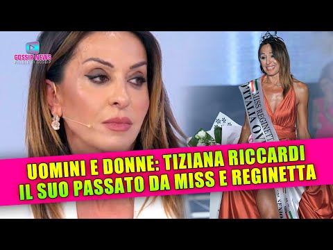 Uomini e Donne, Tiziana Riccardi: Svelato Il Suo Passato da Miss e Reginetta!