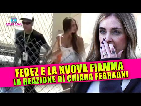 Fedez e la Nuova Fiamma Francese: La Reazione di Chiara Ferragni!