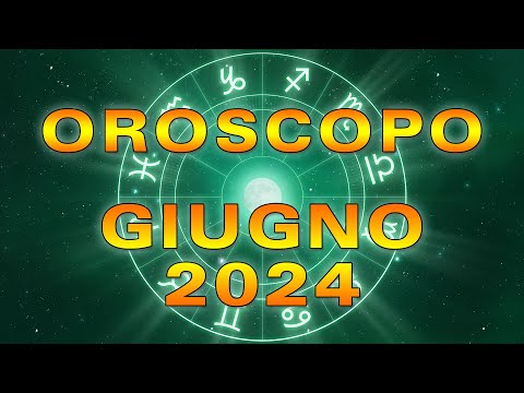 Oroscopo del Mese: Giugno 2024!