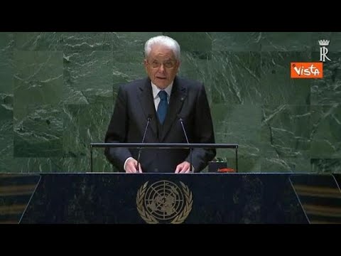 Mattarella all’Onu: “L’Italia è determinata a costruire un mondo più giusto”