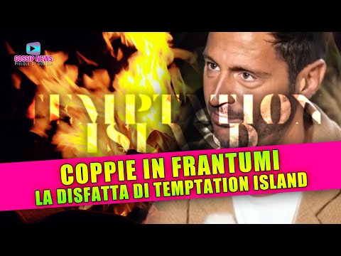 Coppie in Frantumi: La Disfatta di Temptation Island!