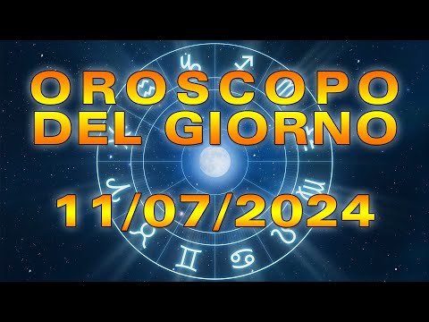 Oroscopo del Giorno: Giovedì, 11 luglio 2024!