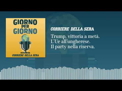 La mezza vittoria di Trump. L’Ue all’ungherese. Il party nella riserva