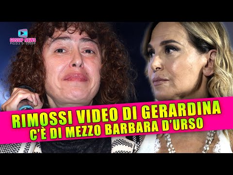 Rimossi Video di Gerardina Trovato: Colpa di Barbara D’Urso!