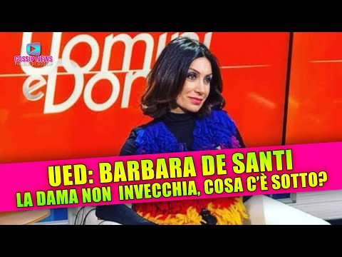 Uomini e Donne, Barbara De Santi: La Dama Non Invecchia… Cosa C’è Sotto?