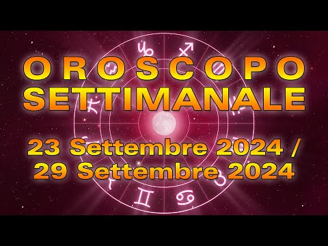 Oroscopo della Settimana: 23-29 Settembre 2024!
