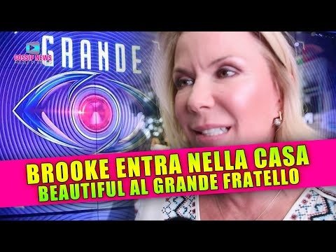 Beautiful al Grande Fratello: Brooke Logan Entra Nella Casa!