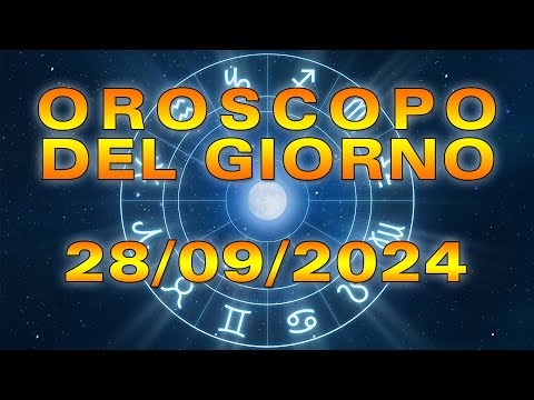 Oroscopo del Giorno: Sabato 28 Settembre 2024!