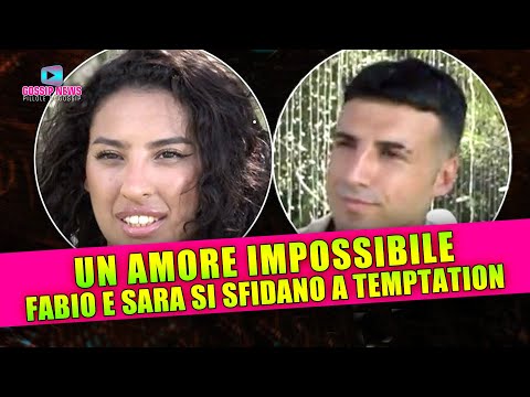 Un Amore Impossibile: Fabio e Sara Si Sfidano a Temptation Island!
