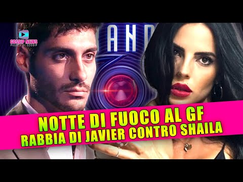 Notte di Fuoco al Grande Fratello: La Rabbia di Javier Contro Shaila!