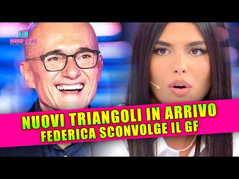 Federica Petagna Sconvolge il Grande Fratello: Nuovi Triangoli in Arrivo!