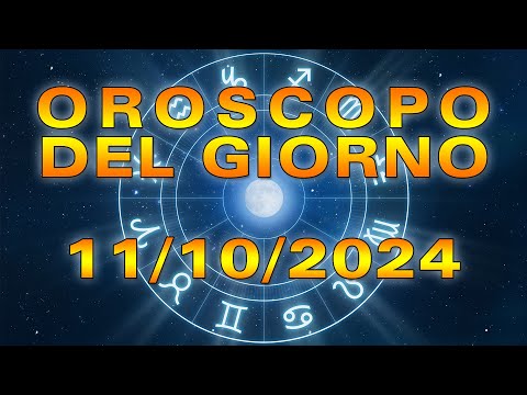Oroscopo del Giorno: Venerdì, 11 Ottobre 2024!