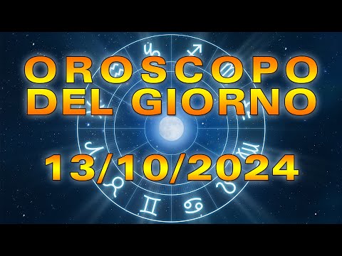 Oroscopo del Giorno: Domenica, 13 Ottobre 2024!