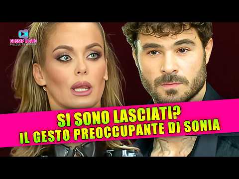 Bruganelli e Madonia Si Sono Lasciati? Il Gesto Preoccupante di Sonia!
