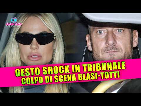 Ilary Blasi e Francesco Totti: Gesto Shock in Tribunale!