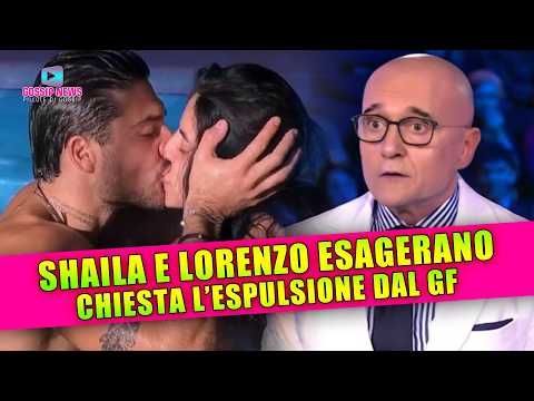 Grande Fratello, Shaila e Lorenzo Esagerano: Chiesta l’Espulsione dal Reality!