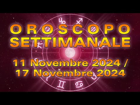 Oroscopo della Settimana: Dall’11 al 17 Novembre 2024!