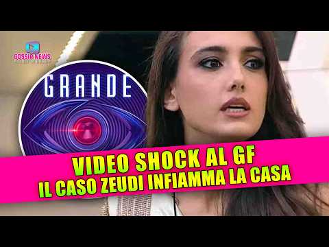 VIDEO SHOCK AL GRANDE FRATELLO: Il Caso Zeudi Infiamma La Casa!